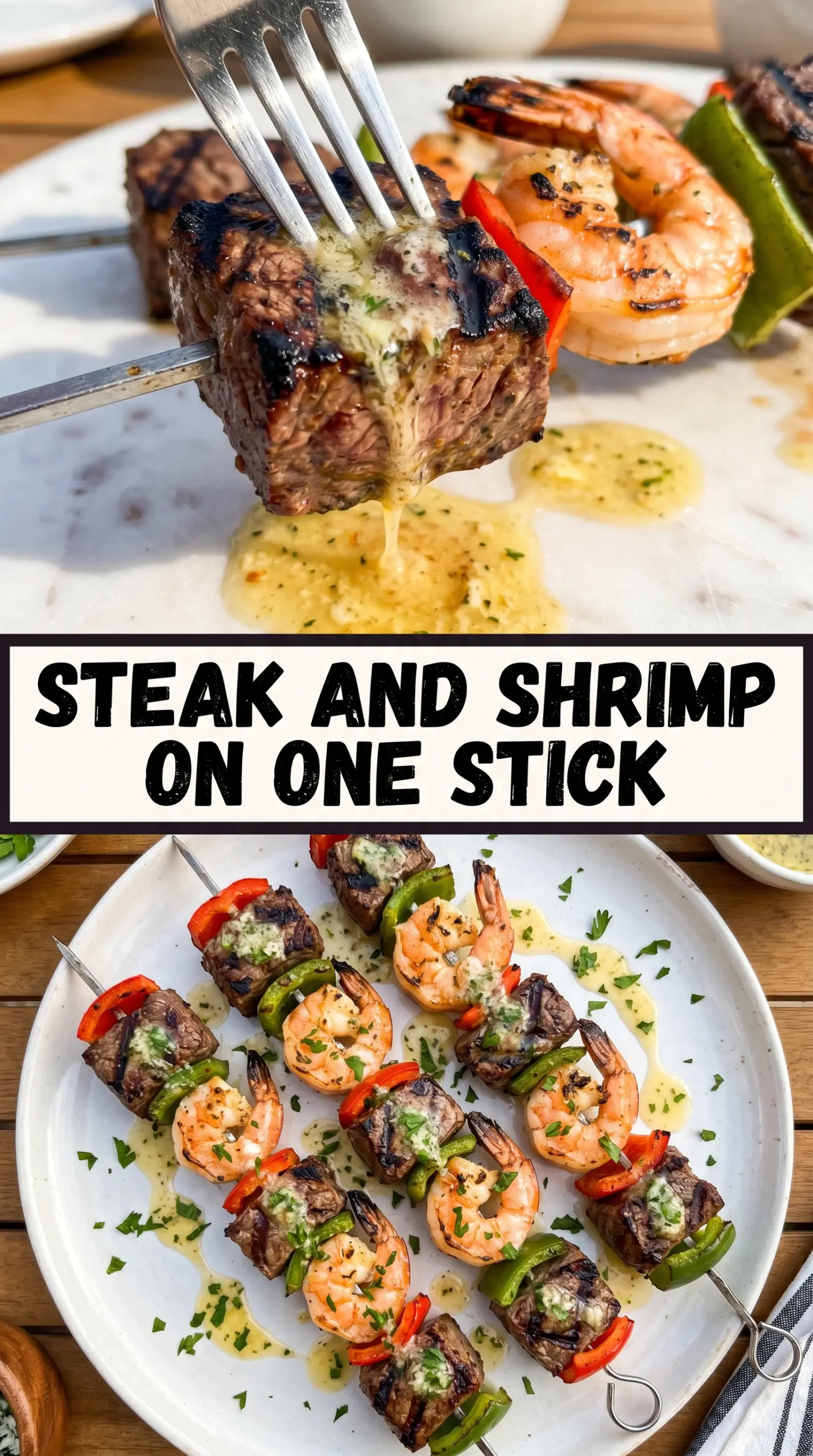 Grilled Garlic Butter Steak and Shrimp Kabobs with garlic butter, charred, juicy