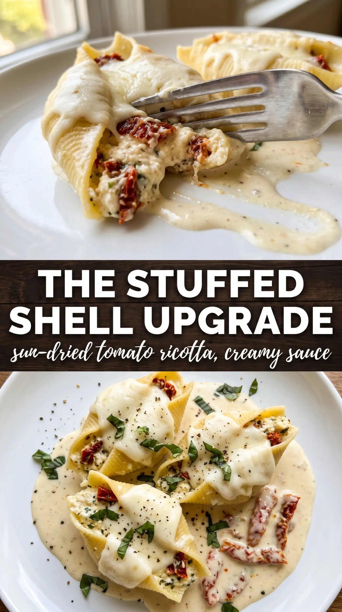 Creamy Sun-Dried Tomato and Ricotta Stuffed Shells cheesy baked pasta